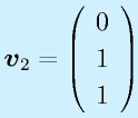 \vect{v}_2=\Mso011