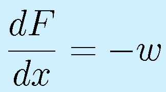 \frac{dF}{dx}=-w