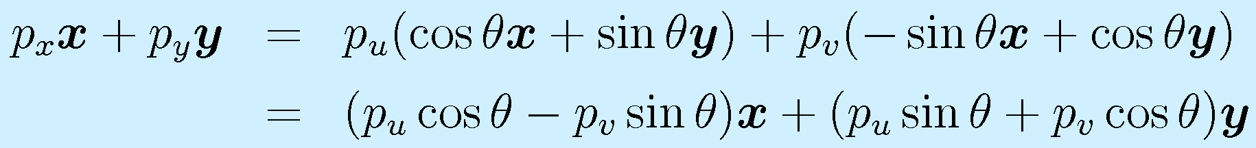 p_x\vect{x}+p_y\vect{y}  &=&  p_u(\cos\theta\vect{x}+\sin\theta\vect{y}) + p_v(-\sin\theta\vect{x}+\cos\theta\vect{y}) \nonumber\\  &=& (p_u\cos\theta-p_v\sin\theta)\vect{x}+(p_u\sin\theta+p_v\cos\theta)\vect{y}