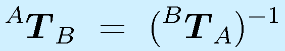 ^A\vect{T}_B ~=~ (^B\vect{T}_A)^{-1}