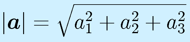 |\vect{a}|=\sqrt{a_1^2+a_2^2+a_3^2}