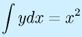\int ydx=x^2