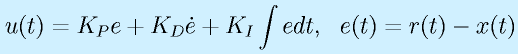 u(t)=K_Pe+K_D\dot{e}+K_I\int edt,~~e(t)=r(t)-x(t)