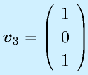\vect{v}_3=\Mso101