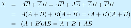 X&=&A\overline{B}+\overline{A}B=A\overline{B}+A\overline{A}+\overline{A}B+\overline{B}B\nonumber\\&=&A(\overline{A}+\overline{B})+B(\overline{A}+\overline{B})=(A+B)(\overline{A}+\overline{B})\nonumber\\&=&(A+B)\overline{AB}=\overline{\overline{A+B}+AB}