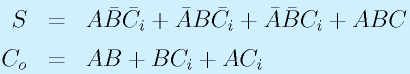 S&=&A\bar{B}\bar{C_i}+\bar{A}B\bar{C_i}+\bar{A}\bar{B}C_i+ABC  \nonumber\\  C_o&=&AB+BC_i+AC_i