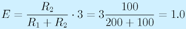 E=\frac{R_2}{R_1+R_2}\cdot3=3\frac{100}{200+100}=1.0