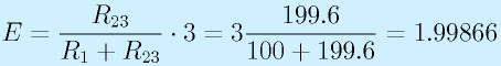 E=\frac{R_{23}}{R_1+R_{23}}\cdot3=3\frac{199.6}{100+199.6}=1.99866