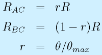 R_{AC}&=&rR\nonumber\\R_{BC}&=&(1-r)R\nonumber\\r&=&\theta/\theta_{max}