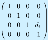 \Mqqa{1}{0}{0}{0}{0}{1}{0}{0}\Mqqb{0}{0}{1}{d_i}{0}{0}{0}{1}