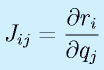 J_{ij}=\frac{\partial r_i}{\partial q_j}