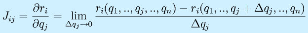 J_{ij}=\frac{\partial r_i}{\partial q_j}=\lim_{\Delta q_j \to 0}\frac{r_i(q_1,..,q_j,..,q_n)-r_i(q_1,..,q_j+\Delta q_j,..,q_n)}{\Delta q_j}