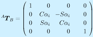 ^A\vect{T}_B = \Mqqa{1}{0}{0}{0}{0}{~\Cal_i}{-\Sal_i}{~~~~0}\Mqqb{0}{\Sal_i}{\Cal_i}{0}{0}{0}{0}{1}