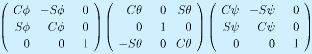 \Mss{\Cph}{-\Sph}{0}{\Sph}{\Cph}{0}00{~~1} \Mss{\Cth}{~~0}{\Sth}010{-\Sth}0{\Cth} \Mss{\Cps}{-\Sps}{0}{\Sps}{\Cps}{0}00{~~1}