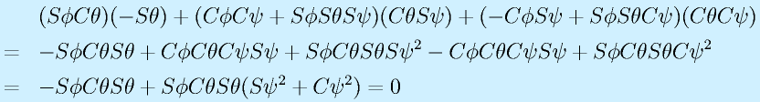 &&(\Sph\Cth)(-\Sth)+(\Cph\Cps+\Sph\Sth\Sps)(\Cth\Sps)+(-\Cph\Sps+\Sph\Sth\Cps)(\Cth\Cps) \nonumber\\  &=& -\Sph\Cth\Sth+\Cph\Cth\Cps\Sps+\Sph\Cth\Sth\Sps^2 - \Cph\Cth\Cps\Sps + \Sph\Cth\Sth\Cps^2 \nonumber\\  &=& -\Sph\Cth\Sth+ \Sph\Cth\Sth(\Sps^2+\Cps^2) = 0