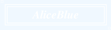 AliceBlue:#F0F8FF
