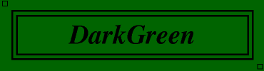 DarkGreen:#006400