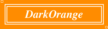 DarkOrange:#FF8C00