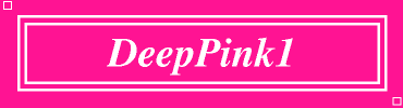 DeepPink1:#FF1493