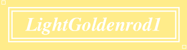 LightGoldenrod1:#FFEC8B