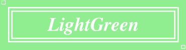 LightGreen:#90EE90