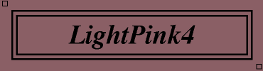 LightPink4:#8B5F65