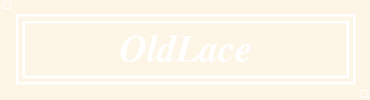 OldLace:#FDF5E6