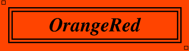 OrangeRed:#FF4500