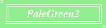 PaleGreen2:#90EE90