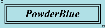 PowderBlue:#B0E0E6