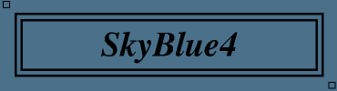 SkyBlue4:#4A708B