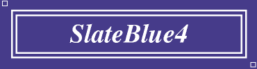 SlateBlue4:#473C8B