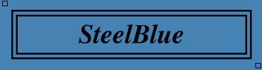 SteelBlue:#4682B4