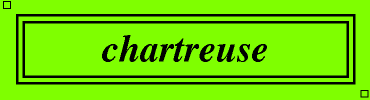 chartreuse:#7FFF00