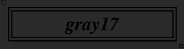 gray17:#2B2B2B