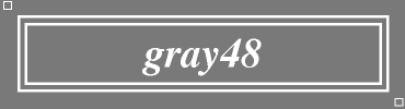 gray48:#7A7A7A