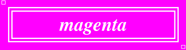 magenta:#FF00FF