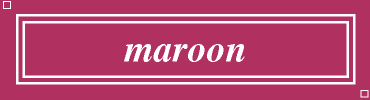 maroon:#B03060