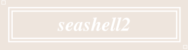 seashell2:#EEE5DE